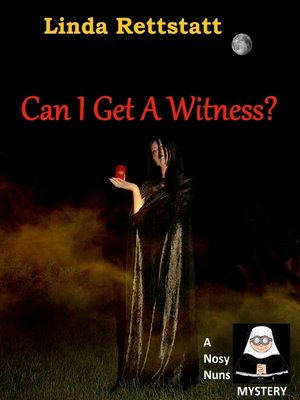 cover image of Can I Get a Witness?